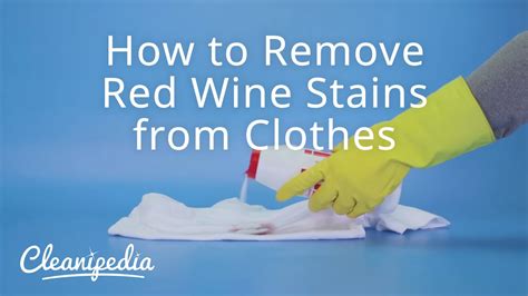 Red wine stain removal clothes dried. If this happens to you and the red wine is dry, unfortunately, the cleanup will take a little more elbow grease. In this case, saturate the stain with hot water or boiling water, pre-treat the affected area with spot remover or carpet stain remover, and then use Oxiclean or an oxygen-based cleaning product on the … 