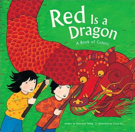 Download Red Is A Dragon A Book Of Colors By Roseanne Thong