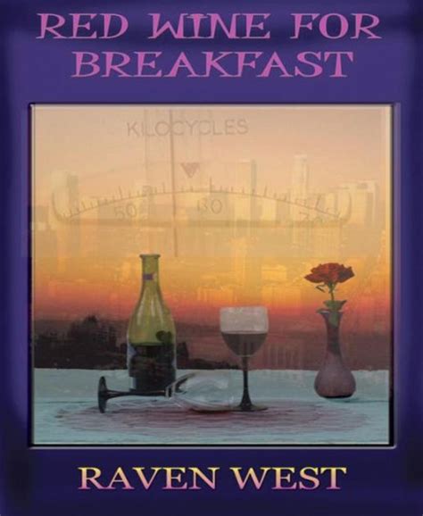 Read Red Wine For Breakfast By Raven West