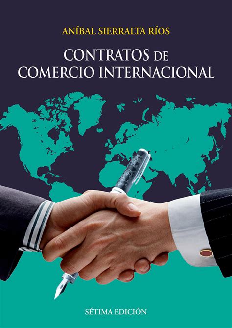 Redacción y negociación de contratos comerciales internacionales una guía práctica. - Administración pública de la provincia de mendoza.