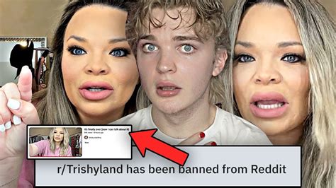 Reddit trisha paytas. Trisha Paytas looks like many of my biracial friends and cousins. Having fair skin and blue eyes doesn’t mean one isn’t part black. ... /r/h3h3productions is the home of the H3 Podcast on reddit! This subreddit is for fans of the show to discuss recent episodes, share memes, suggest segments or interesting topics, and whatever else related ... 