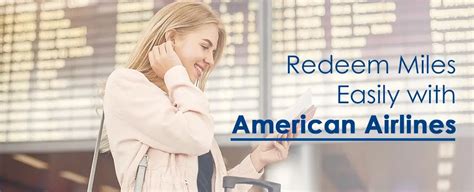 Redeem miles − AAdvantage program − American Airlines