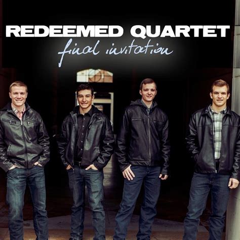 Redeemed quartet. From a unique Southern Indiana filming location, Redeemed Quartet brings you a timely message: Jesus Christ Is Coming Soon!This song is on our 2017 recording... 