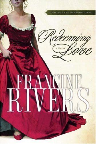 Download Redeeming Love By Francine Rivers