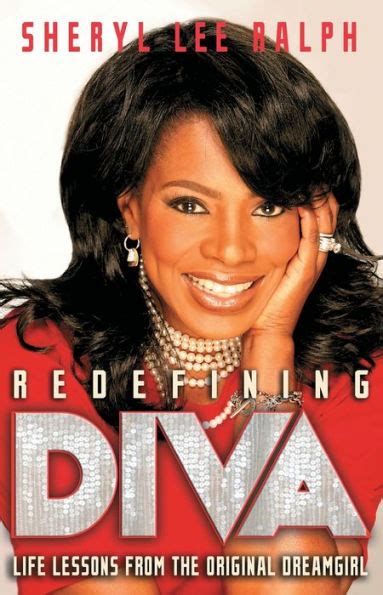 Redefining Diva Life Lessons from the Original Dreamgirl