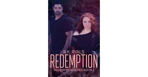 Full Download Redemption Redemption 1 By Rk Ryals