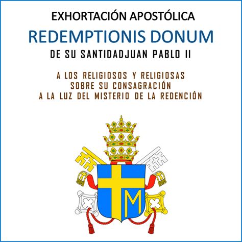 Redemptionis donum juan pablo ii biography