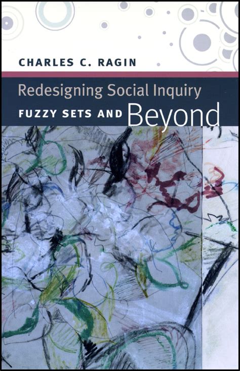 Download Redesigning Social Inquiry Fuzzy Sets And Beyond By Charles C Ragin