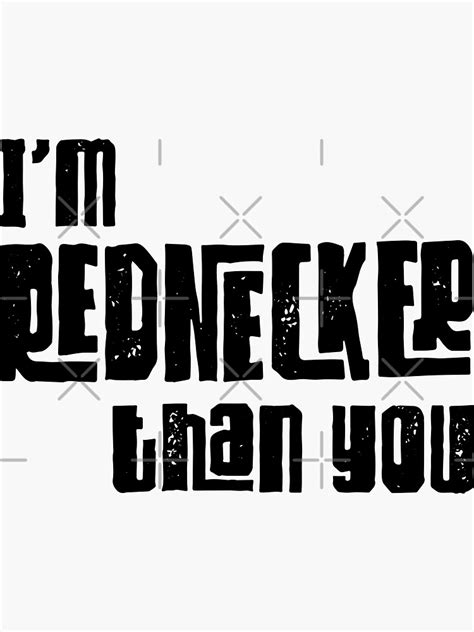 Rednecker Than You Wall Art Redbubble