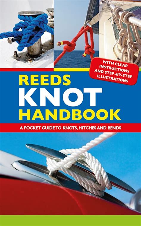 Reeds Knot Handbook: A Pocket Guide to Knots, …