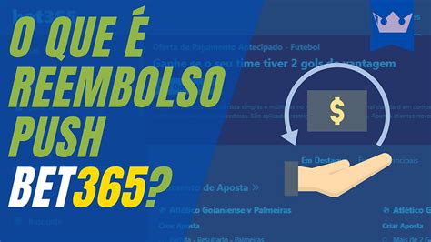 Reembolso push 1xbet o que significa