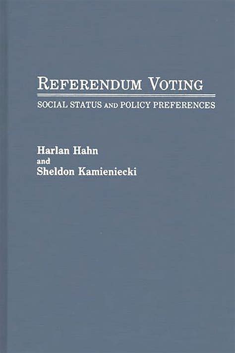 Referendum Voting Social Status And Policy Preferences