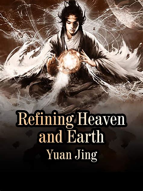 Refining Heaven and Earth Book 1