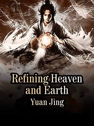 Refining Heaven and Earth Book 17