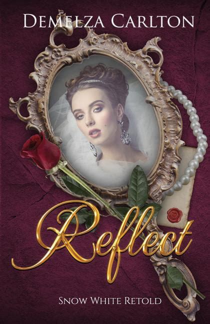 Reflect Snow White Retold Romance a Medieval Fairytale series 16