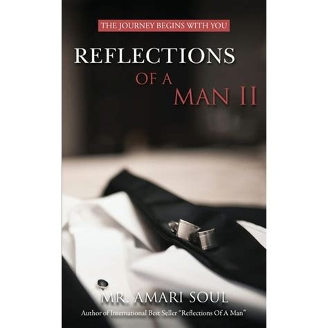 Download Reflections Of A Man Ii The Journey Begins With You By Soul