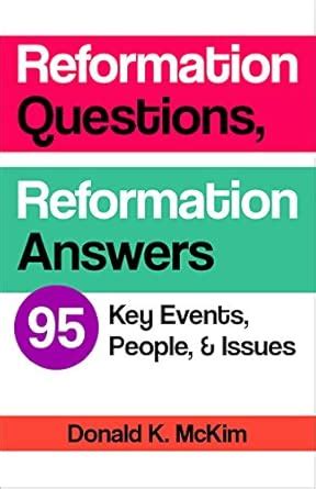 Reformation Questions Reformation Answers 95 Key Events People And Issues