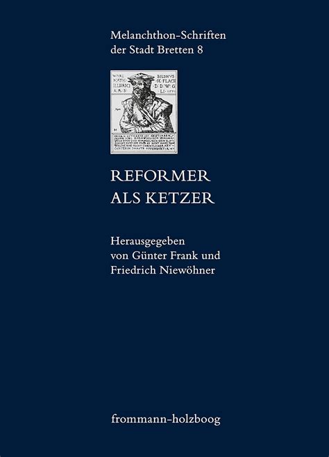 Reformer als ketzer: heterodoxe bewegungen von vorreformatoren. - Handbook of personality third edition theory and research.