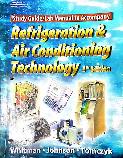 Refrigeration And Air Conditioning Technology 5th Edition