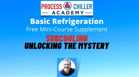 Refrigeration Subcooling Measurement Process Chiller Diagnostics