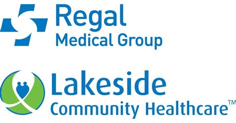 Regal Medical Group and Lakeside Community Healthcare Partner …