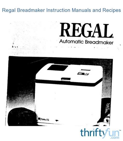 Regal breadmaker parts model k6726 instruction manual recipes k 6726. - York yk style f operation manual.