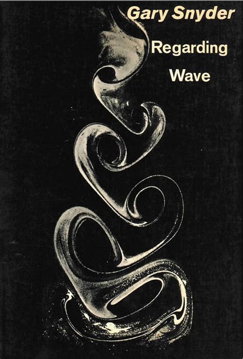 Download Regarding Wave Poetry By Gary Snyder