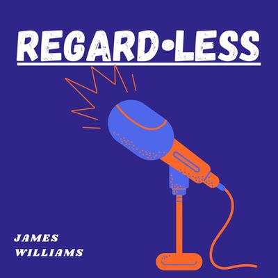 Regardless • A podcast on Spotify for Podcasters - Anchor