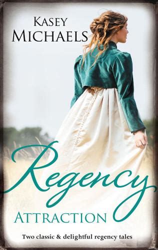 Regency Attraction A Gentleman by Any Other Name The Dangerous