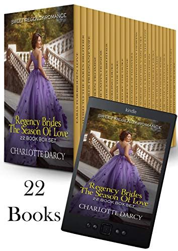 Full Download Regency Brides The Season Of Love 22 Book Box Set By Charlotte Darcy