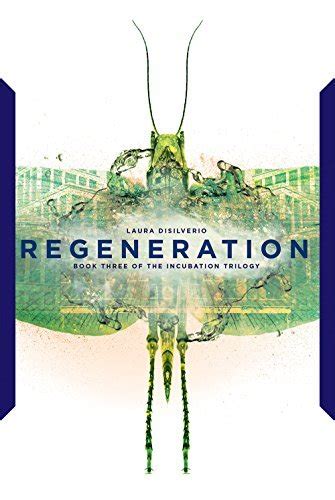 Regeneration The Incubation Trilogy 3