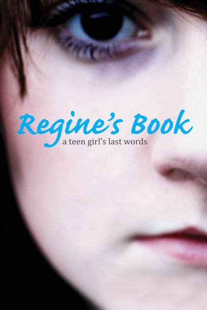 Read Regines Book A Teen Girls Last Words By Regine Stokke