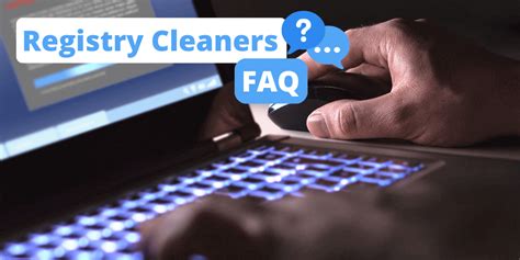 Registry Cleaners FAQ