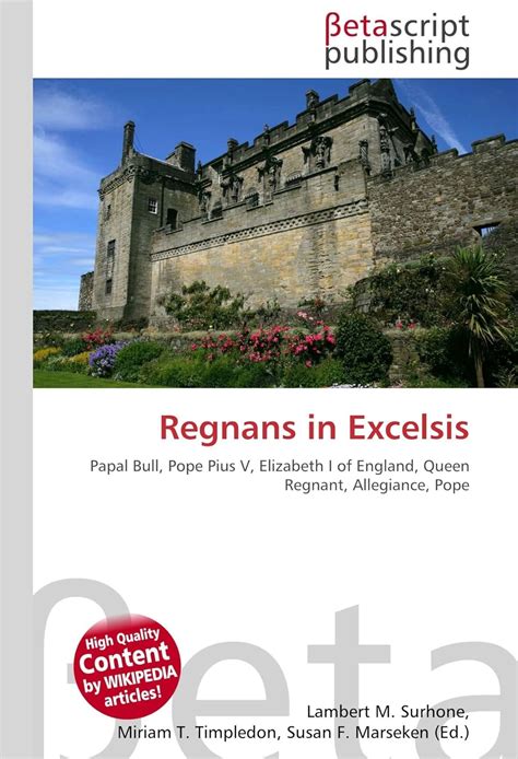 Regnans in Excelsis - Papal Encyclicals