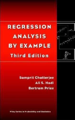Regression analysis by example 3rd edition. - Triebkräfte der gesellschaft, triebkräfte des handelns.