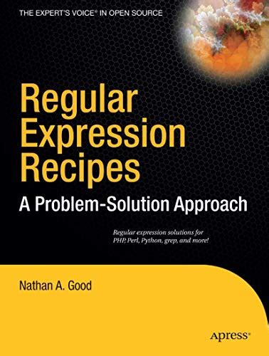 Regular Expression Recipes A Problem Solution Approach