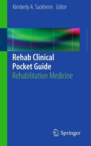 Rehab clinical pocket guide rehabilitation medicine. - Manuale apriporta per garage per crociati.