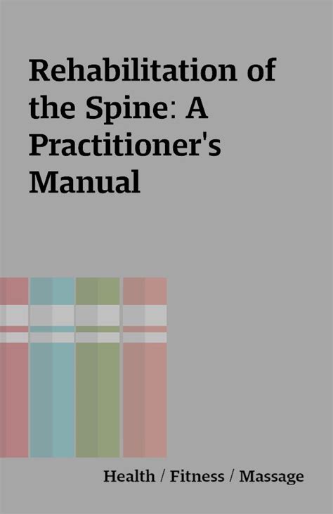 Rehabilitation of the spine a practitioner s manual. - Mortalité naturelle et d'origine anthropique de l'orignal au québec.