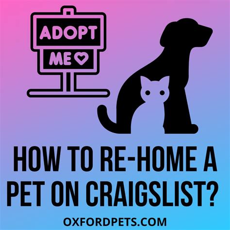 Below is more on how rehoming is done by interested parties on craigslist in a legal manner. However, pet sales are generally not allowed on the site, and …. 