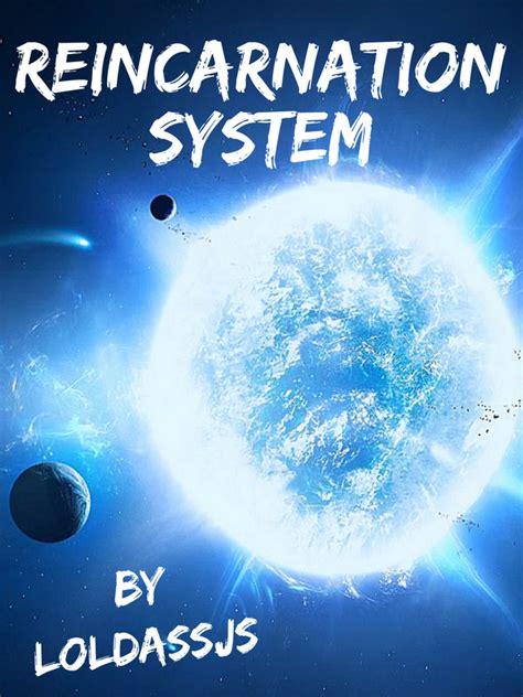 Reincarnated with a system fanfiction. 