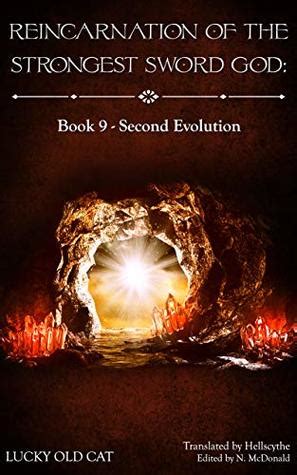 Read Online Reincarnation Of The Strongest Sword God Book 9  Second Evolution By Lucky Old Cat