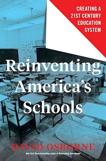 Reinventing America s Schools Creating a 21st Century Education System
