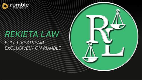 Rekieta Law - Rumble