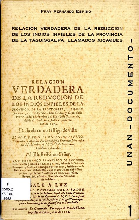 Relación verdadera de la reducción de los indios infieles de la provinca de la taguisgalpa, llamados xicaques. - Gijsbert franco, baron von derfelden van hinderstein, 1783-1857.
