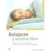 Relajarse y sentirse bien/ relaxing and feeling good (manuales salud de hoy). - Chapter 13 atmosphere and climate change study guide answers.