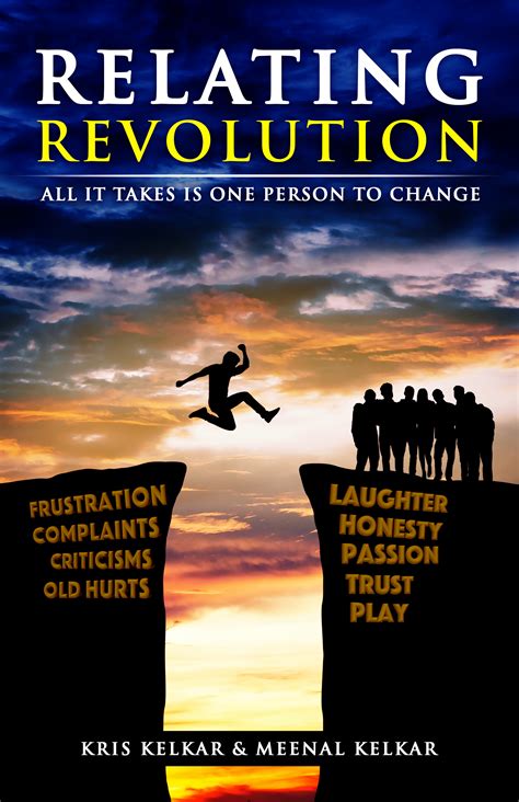 Read Relating Revolution All It Takes Is One Person To Change By Kris Kelkar