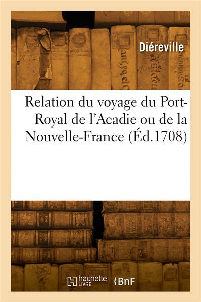 Relation du voyage du port royal de l'acadie ou de la nouvelle france. - Elementos formales en la lírica actual..