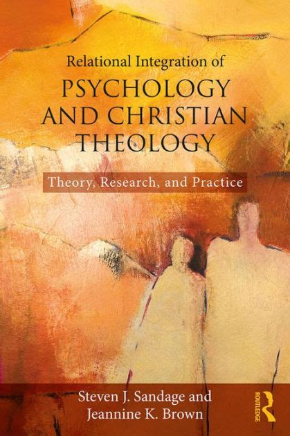 Relational Integration Of Psychology And Christian Theology