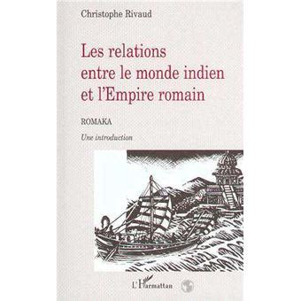 Relations entre le monde indien et l'empire romain. - De luchas, movimientos y conquistas sociales.