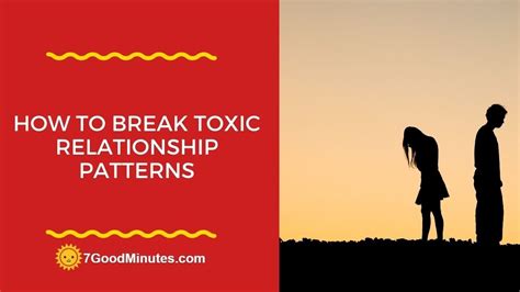Relationship Pattern How to Transform Your Toxic Relationship Pattern